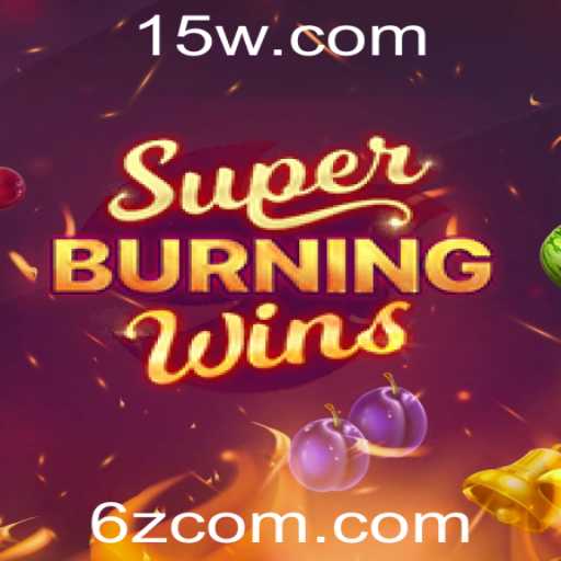 Explorando o Empolgante Mundo de SuperBurningWins: Uma Análise Completa